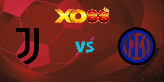 XO88 Nhận định soi kèo Juventus vs Inter Milan, 23h00 ngày 13/09/2025