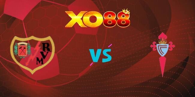 XO88 Nhận định soi kèo Rayo Vallecano vs Celta Vigo, 19h00 ngày 21/09/2025
