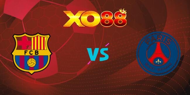 XO88 Nhận định soi kèo Barcelona vs Paris Saint Germain, 02h00 ngày 02/10/2025