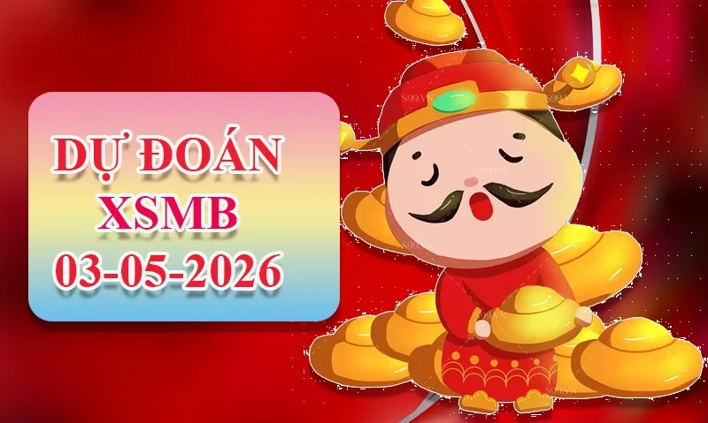 XO88 Dự đoán XSMB ngày 03/05 - Dự đoán XSMB hôm nay