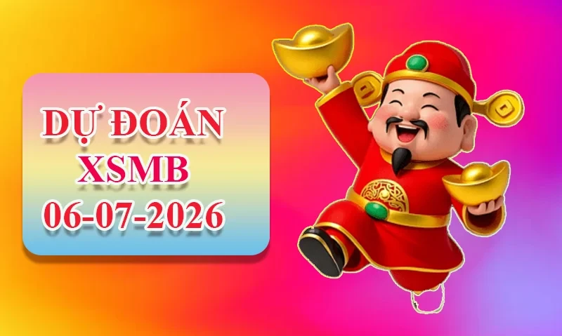 XO88 Dự đoán XSMB ngày 06/07 - Dự đoán XSMB hôm nay