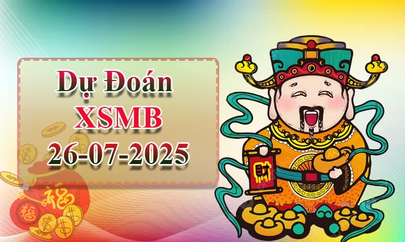 XO88 Dự đoán XSMB ngày 26/07 - Dự đoán XSMB hôm nay