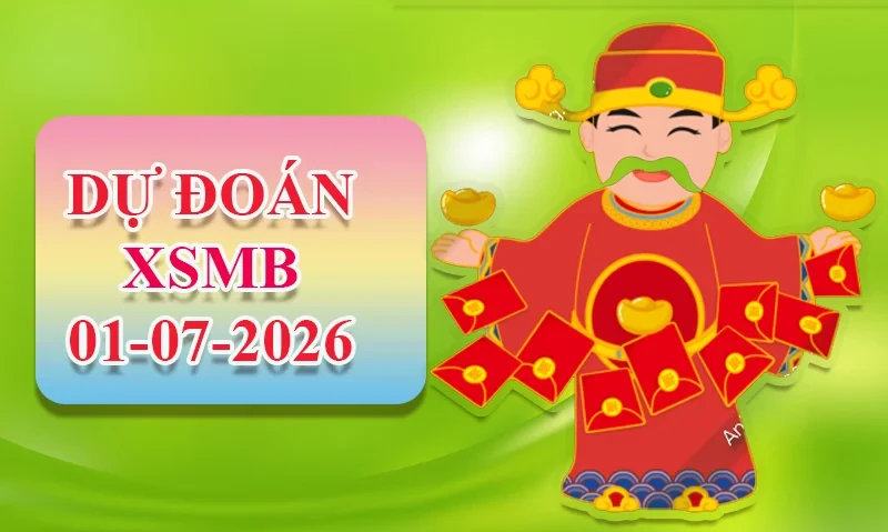 XO88 Dự đoán XSMB ngày 01/07 - Dự đoán XSMB hôm nay