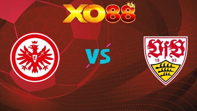 XO88 Nhận định soi kèo Frankfurt vs Stuttgart, 20h30 ngày 16/05/2026