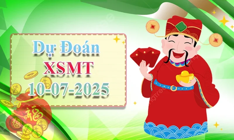 XO88 Dự đoán XSMT ngày 10/07 – Dự đoán XSMT hôm nay