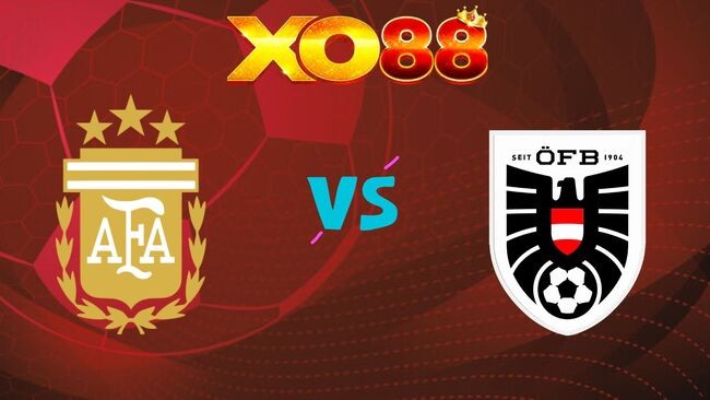 XO88 Nhận định Argentina vs Áo, 0h00 ngày 23/06/2026