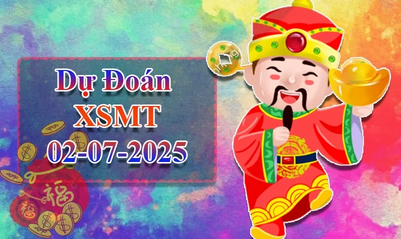 XO88 Dự đoán XSMT ngày 02/07 – Dự đoán XSMT hôm nay