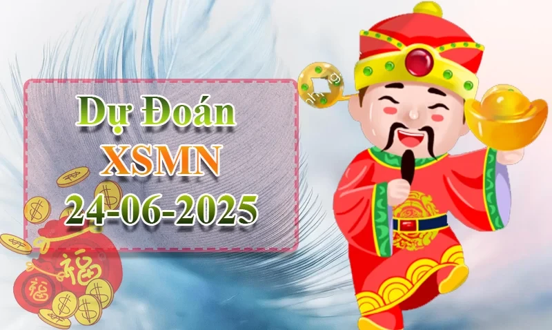 XO88 Dự đoán XSMN ngày 24/06 – Dự đoán XSMN hôm nay