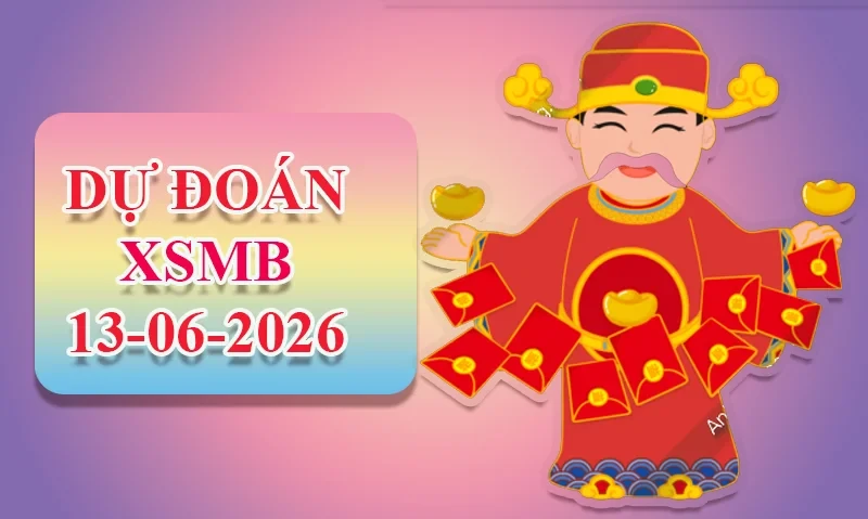 XO88 Dự đoán XSMB ngày 13/06 - Dự đoán XSMB hôm nay