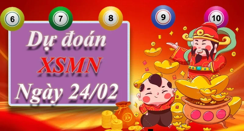 XO88 Dự đoán XSMN ngày 24/02 – Dự đoán XSMN hôm nay