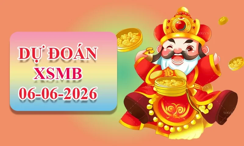 XO88 Dự đoán XSMB ngày 06/06 - Dự đoán XSMB hôm nay