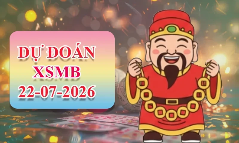 XO88 Dự đoán XSMB ngày 22/07 - Dự đoán XSMB hôm nay