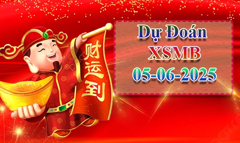 XO88 Dự đoán XSMB ngày 05/06 – Dự đoán XSMB hôm nay
