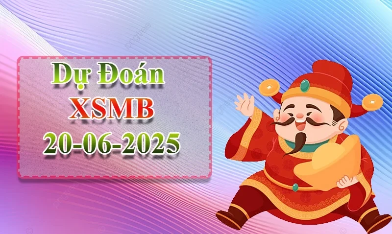XO88 Dự đoán XSMB ngày 20/06 – Dự đoán XSMB hôm nay