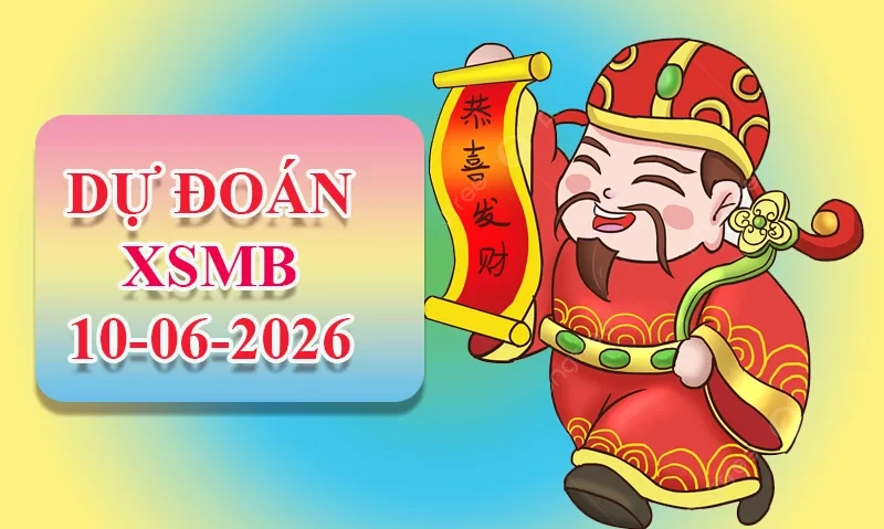 XO88 Dự đoán XSMB ngày 10/06 - Dự đoán XSMB hôm nay