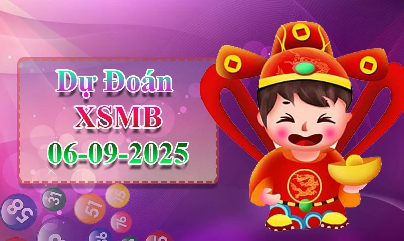 XO88 Dự đoán XSMB ngày 06/09 - Dự đoán XSMB hôm nay