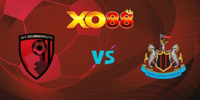 XO88 Nhận định soi kèo AFC Bournemouth vs Newcastle United, 20h00 ngày 21/09/2025