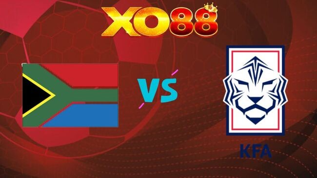 XO88 Nhận định Nam Phi vs Hàn Quốc, 08h00 ngày 25/06/2026