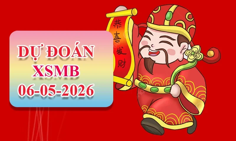 XO88 Dự đoán XSMB ngày 06/05 - Dự đoán XSMB hôm nay